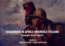 54314 - Sulpizi-Cappellari, A.-P. cur - Carabinieri in Africa Orientale. Immagini da un Impero
