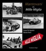 54485 - De Agostini-Rossi, C.-F. - Mantovani alla Mille Miglia