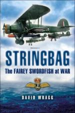 54635 - Wragg, D. - Stringbag. The Fairey Swordfish at War