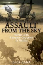 54707 - Camp, D. - Assault from the Sky. US Marine Corps Helicopter Operations in Vietnam