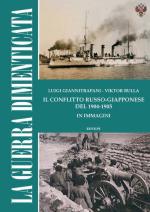 54716 - Giannitrapani-Bulla, L.-V. - Guerra dimenticata. Il conflitto Russo-Giapponese 1904-1905 in immagini (La). Libro+DVD