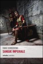 55047 - Sorrentino, F. - Sangue imperiale