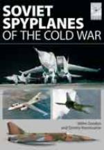 55104 - Gordon-Kommissarov, Y.-D. - Soviet Spyplanes of the Cold War - Flightcraft Series 01