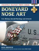 55236 - Veronico, N. - Boneyard Nose Art. US Military Aircraft Markings and Artwork - Military Photo Series (The)