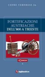 55676 - Veronese, L. - Fortificazioni austriache dell'800 a Trieste