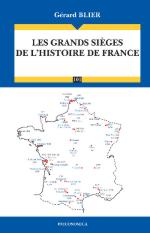 55738 - Blier, G. - Grandes sieges de l'histoire de France (Les) 