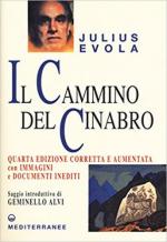 55743 - Evola, J. - Cammino del cinabro (Il)