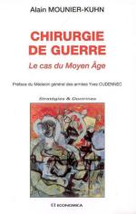 55758 - Mounier Kuhn, A. - Chirurgie de guerre. Le cas du Moyen Age