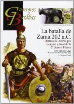 55935 - Lago, J.I. - Guerreros y Batallas 091: La batalla de Zama 202 a.C.