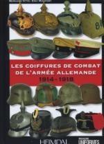 55973 - Vitte-Monfort, B.-E. - Coiffures de Combat de l'Armee Allemande 1914-1918 (Les)