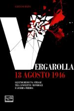 56402 - Dato, G. - Vergarolla 18 agosto 1946. Gli enigmi di una strage tra conflitto mondiale e Guerra Fredda