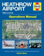 56529 - Wicks, R. - Heathrow Airport Operation Manual. 1929 onwards