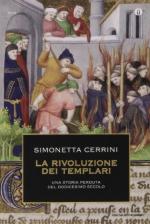 57049 - Cerrini, S. - Rivoluzione dei Templari. Una storia perduta del XII secolo (La)