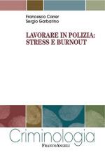 57182 - Carrer-Garbarino, F.S. - Lavorare in polizia: Stress e burnout