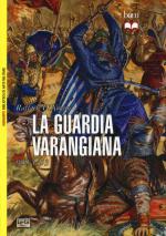 57275 - D'Amato, R. - Guardia Varangiana 988-1453 (La)