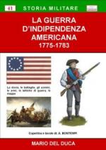 57343 - Del Duca, M. - Guerra d'Indipendenza Americana 1775-1783 (La)