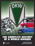 57420 - Rauch-Roenicke, S.-F. - DKW. The Complete History of a World Marque