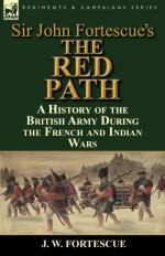 57545 - Fortescue, J. - Red Path. A History of the British Army During the French and Indian Wars (The)