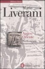 57715 - Liverani, M. - Antico Oriente. Storia, societa', economia