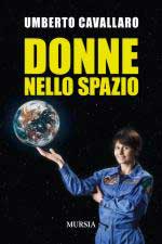 57784 - Cavallaro, U. - Donne nello spazio