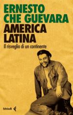 57852 - Guevara, E.C. - America Latina. Risveglio di un continente