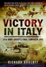 58041 - Doherty, R. - Victory in Italy. 15th Army Group's Final Campaign 1945