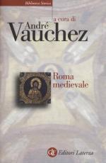 58142 - Vauchez, A. - Roma medievale