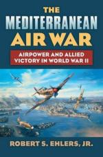 58499 - Ehler, R.S. - Mediterranean Air War. Airpower and Allied Victory in World War II