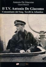 58509 - De Giacomo-Bianchi, A.-G. - T.V. Antonio De Giacomo. Comandante del Smg. Torelli in Atlantico (Il)