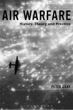 58646 - Gray, P. - Air Warfare. History, Theory and Practice