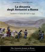 58999 - Mancini-Marchiandi, A.-F. - Dinastia degli Antonini a Roma. Soldatini in Italia dal 1911 a oggi (La)