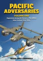 59005 - Claringbould, M.J. - Pacific Adversaries Vol 1: Japanese Army Air Force vs the Allies, New Guinea 1942-1944