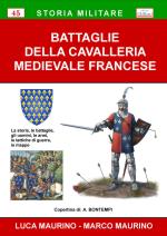 59462 - Maurino-Maurino, L.-M. - Battaglie della Cavalleria Medievale Francese