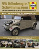 59509 - McNab, C. - VW Kuebelwagen/Schwimmwagen. Enthusiasts' Manual. VW Type 82 (1940-45)/VW Type 128/166 Schwimmwagen (1942-44)