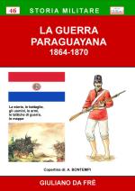 59657 - Da Fre', G. - Guerra Paraguayana 1864-1870 (La)