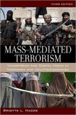 59786 - Nacos, B. - Mass-Mediated Terrorism. Mainstream and Digital Media in Terrorism and Counterterrorism 