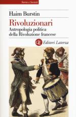 59798 - Burstin, H. - Rivoluzionari. Antropologia politica della Rivoluzione Francese