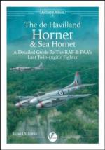 59811 - Franks, R.A. - Airframe Album 08 Hornet and Sea Hornet. A Detailed Guide to the RAF's and FAA's Last Twin-engine Fighter