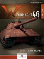 60196 - AAVV, L. - Wehrmacht 46. L'arsenal du Reich Vol 1: Heer and Panzerwaffe