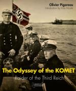 60225 - Pigoreau, O. - Odyssey of the Komet. Raider of the Third Reich (The)