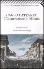 60313 - Cattaneo, C. - Insurrezione di Milano. Dell'insurrezione di Milano nel 1848 e della successiva guerra. Memorie (L')
