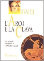 60407 - Evola, J. - Arco e la clava (L')