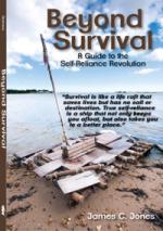 60486 - Jones, J.C. - Beyond Survival. A Guide to the Self-Reliance Revolution