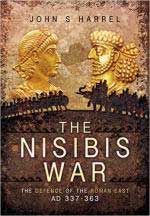 60586 - Harrel, J.S. - Nisibis War 337-363. The Defence of the Roman East (The)