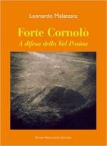 60865 - Malatesta, L. - Forte Cornolo'. A difesa della Val Posina