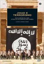 60905 - Plebani, A. cur - Jihad e terrorismo. Da al-Qaida all'Isis: storia di un nemico che cambia