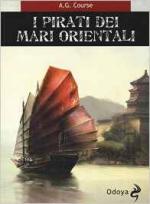 60912 - Course, A.G. - Pirati dei mari orientali (I)