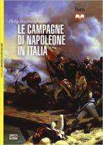 60923 - Haythornthwaite, P. - Campagne di Napoleone in Italia (Le)