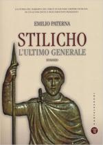 61008 - Paterna, E. - Stilicho. L'ultimo generale