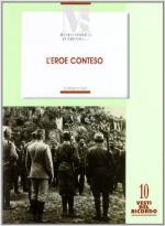 61157 - Tiezzi, M. - Eroe conteso. La costruzione del mito di Cesare Battisti negli anni 1916-1935 (L')